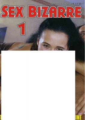 Vuxentidning Sex Bizarre 1